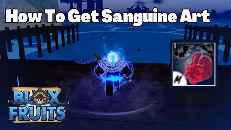 How to Get Sanguine Art Blox Fruits and Explore the Enigma of Creative Inspiration